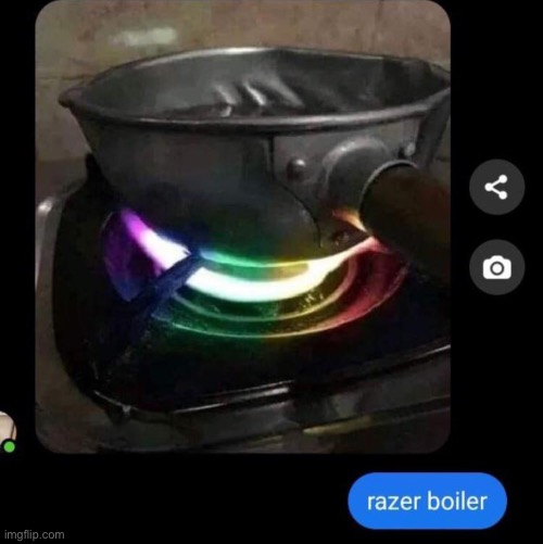 Razer boiler (not my content) | made w/ Imgflip meme maker