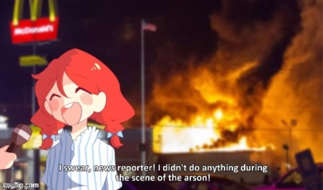 Arson | image tagged in arson | made w/ Imgflip meme maker