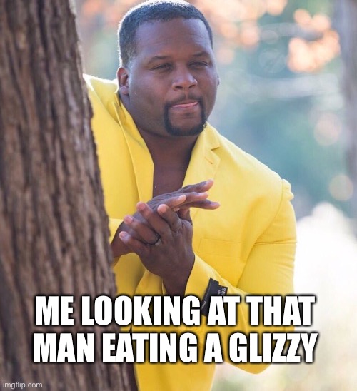 Wow | ME LOOKING AT THAT MAN EATING A GLIZZY | image tagged in black guy hiding behind tree | made w/ Imgflip meme maker