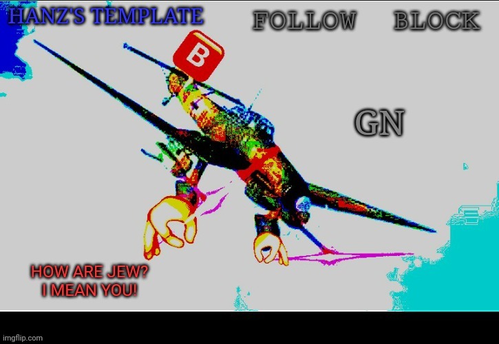 Night! | GN | image tagged in hanz's stuka template | made w/ Imgflip meme maker