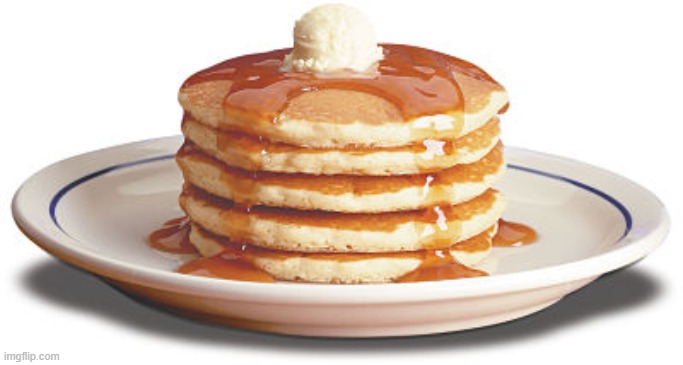 Used in comment | image tagged in stack of pancakes | made w/ Imgflip meme maker