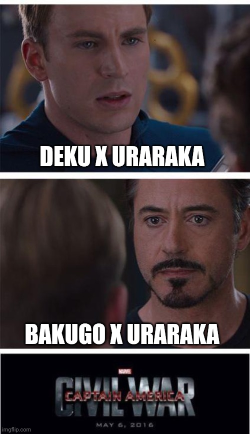 Marvel Civil War 1 | DEKU X URARAKA; BAKUGO X URARAKA | image tagged in memes,marvel civil war 1 | made w/ Imgflip meme maker