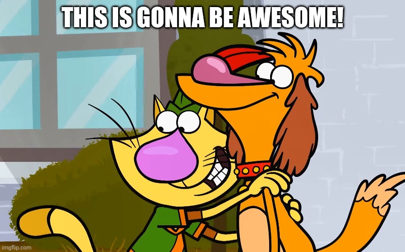 THIS IS GONNA BE AWESOME! | made w/ Imgflip meme maker