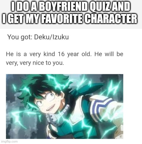 I DO A BOYFRIEND QUIZ AND I GET MY FAVORITE CHARACTER | made w/ Imgflip meme maker