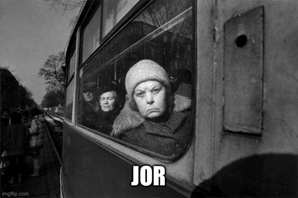 Polish old lady | JOR | image tagged in polish old lady | made w/ Imgflip meme maker