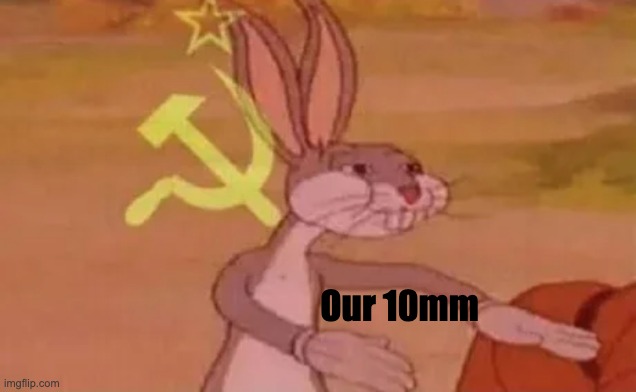 Does anyone really *own* a 10mm socket | Our 10mm | image tagged in bugs bunny communist | made w/ Imgflip meme maker