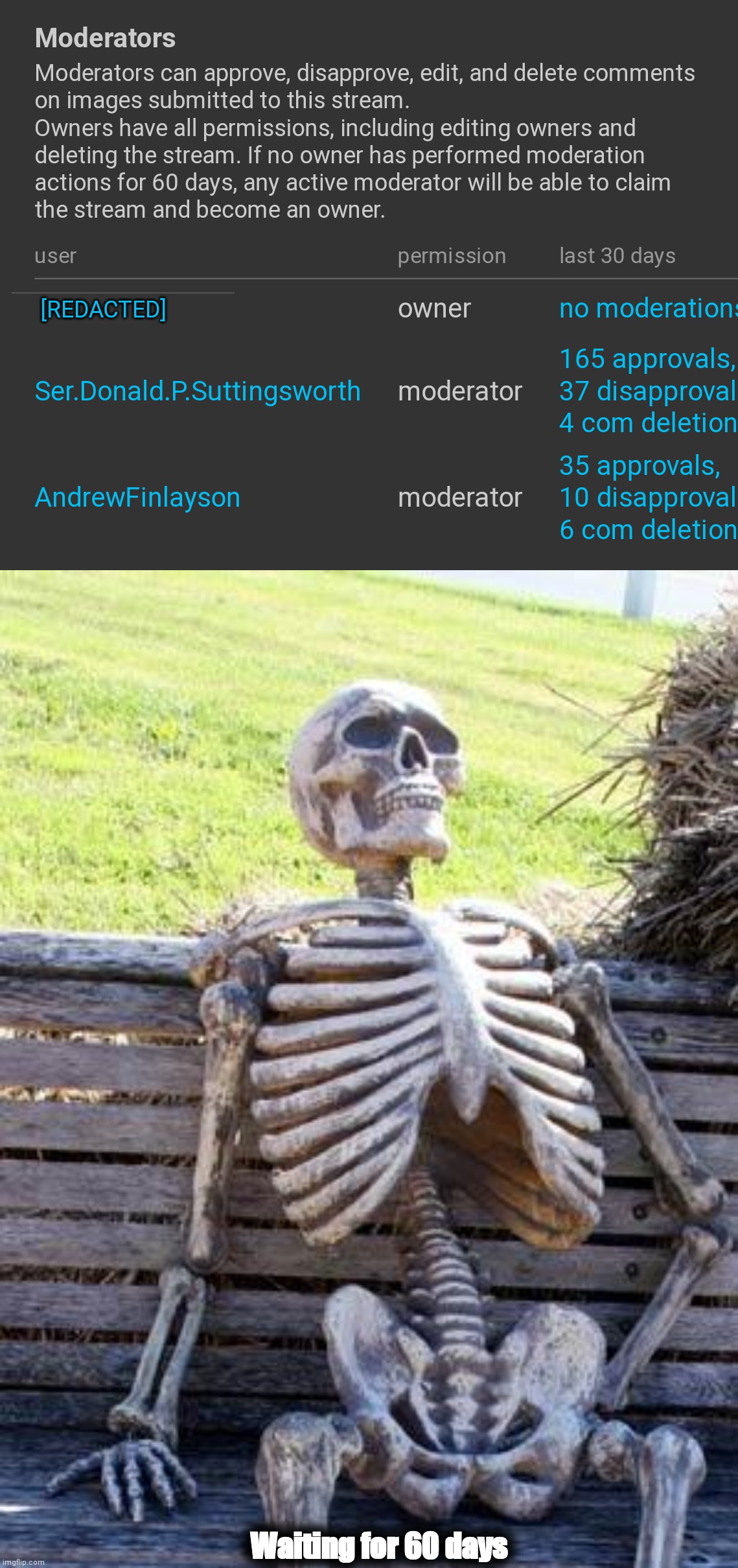 [REDACTED] Waiting for 60 days | image tagged in memes,waiting skeleton | made w/ Imgflip meme maker