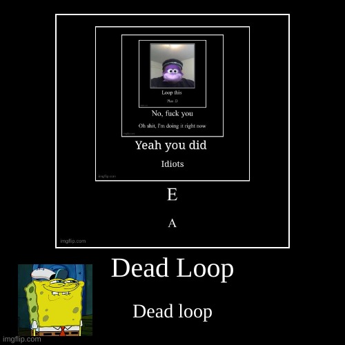 image tagged in funny,demotivationals | made w/ Imgflip demotivational maker