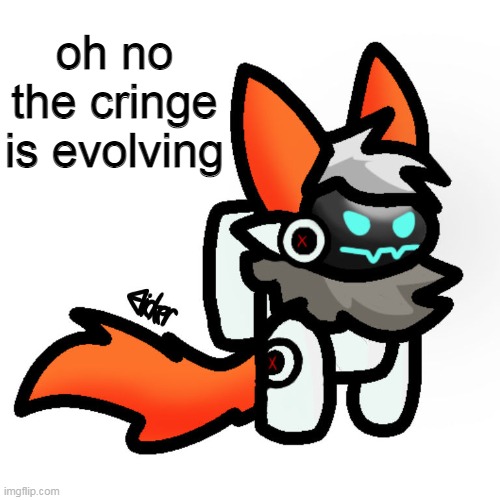 Shut up to the guy who draw this | oh no the cringe is evolving | image tagged in protogen among us | made w/ Imgflip meme maker