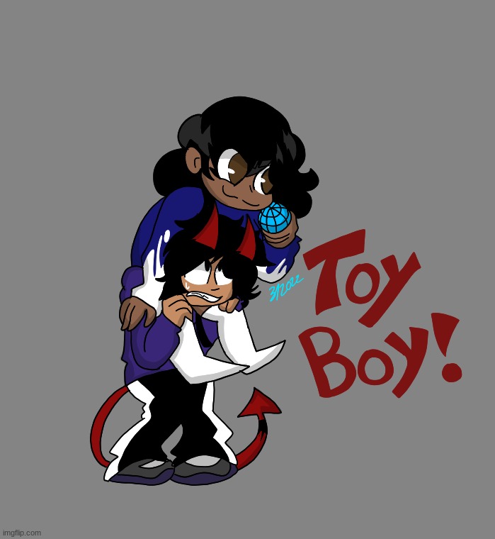 Toy Boy But it's a ZiZi And Chris cover lmao | image tagged in this was for funsies | made w/ Imgflip meme maker