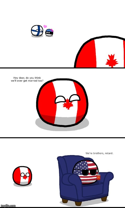 canada you dumbass | made w/ Imgflip meme maker