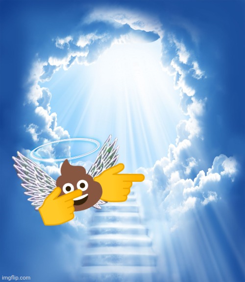 Heaven | ? ? ? | image tagged in heaven | made w/ Imgflip meme maker