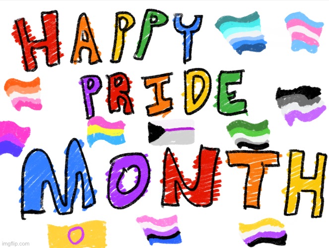 happy pride month!!! sorry if i missed any flags! | image tagged in pride,pride month,yay | made w/ Imgflip meme maker