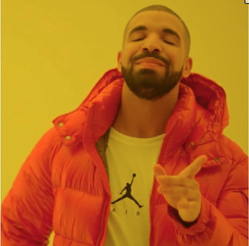 Drake yes Blank Meme Template