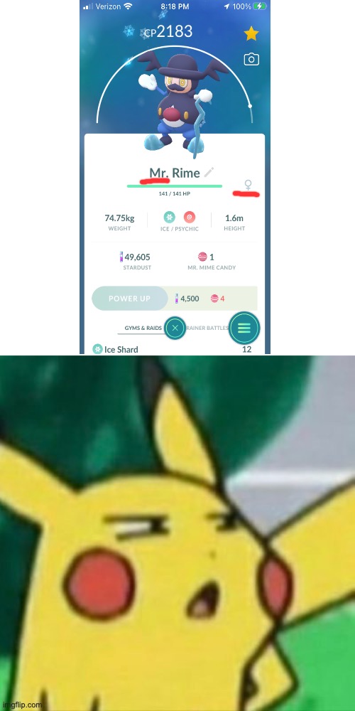 lol | image tagged in gender,say what again,huh,surprised pikachu,pokemon go | made w/ Imgflip meme maker