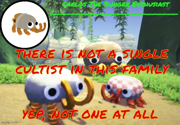 yep | there is not a single cultist in this family; yep, not one at all | made w/ Imgflip meme maker