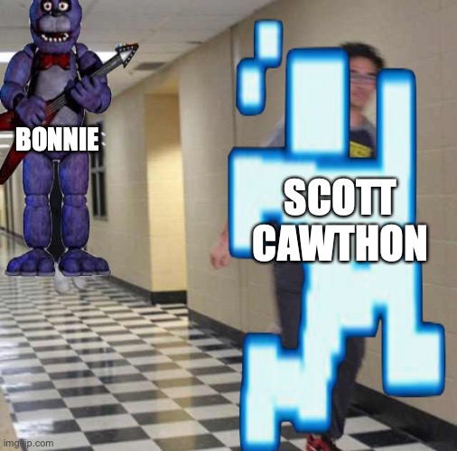 poor Scott | BONNIE; SCOTT CAWTHON | image tagged in fnaf,scott cawthon,five nights at freddys | made w/ Imgflip meme maker