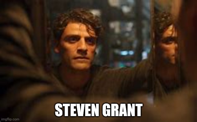 Steven Grant | STEVEN GRANT | image tagged in steven grant | made w/ Imgflip meme maker