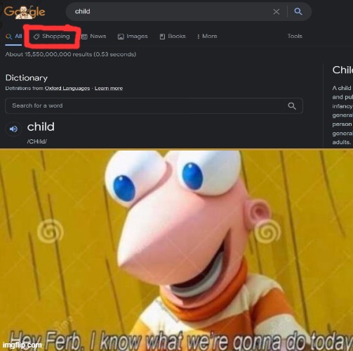Buying children | image tagged in hey ferb,memes,funny,google search,children | made w/ Imgflip meme maker