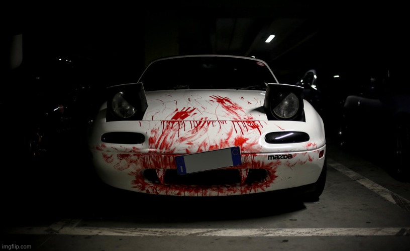 Murder Miata | image tagged in murder miata | made w/ Imgflip meme maker