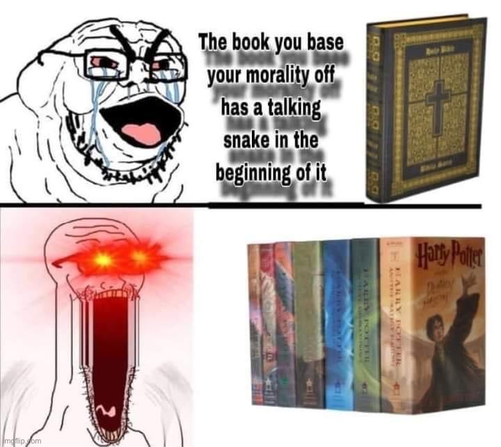 atheists rekt, gg | image tagged in talking snake books,atheists,rekt,gg,wp,maga | made w/ Imgflip meme maker