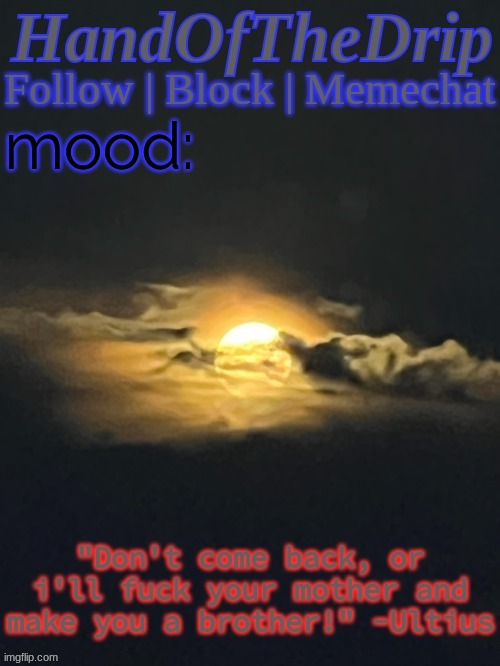 HandOfTheDrip Announcement Template - Moon Blank Meme Template