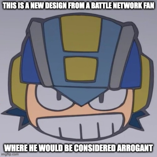 MegaMan.EXE Smile | THIS IS A NEW DESIGN FROM A BATTLE NETWORK FAN; WHERE HE WOULD BE CONSIDERED ARROGANT | image tagged in megaman,megamanexe,megaman battle network,memes | made w/ Imgflip meme maker