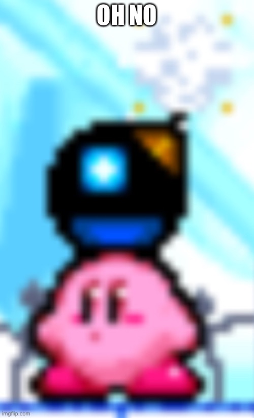 Kirby, there is a bomb on your head… | OH NO | image tagged in bomb,kirby,oh no | made w/ Imgflip meme maker