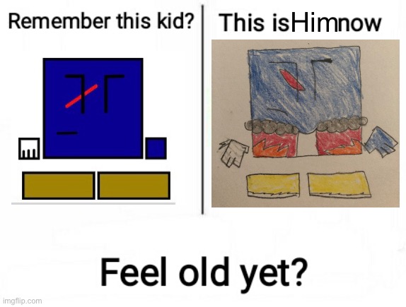 He went straight from villain to hero that simps for a furry | Him | image tagged in feel old yet | made w/ Imgflip meme maker