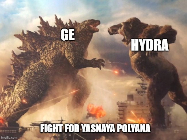 Godzilla VS. kong | GE; HYDRA; FIGHT FOR YASNAYA POLYANA | image tagged in godzilla vs kong | made w/ Imgflip meme maker