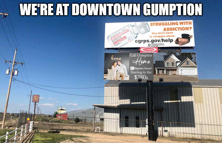 WE'RE AT DOWNTOWN GUMPTION | made w/ Imgflip meme maker