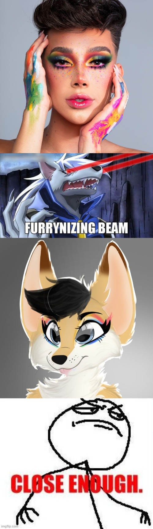 I mean, Hey, It's pretty accurate (By kibblesdraws) | image tagged in furrynizing beam,memes,close enough,james charles | made w/ Imgflip meme maker