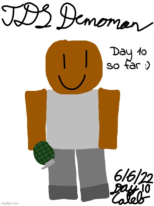 10 days of using firealpaca already! we're 1/3 of the way there. | Day 10 so far :) | made w/ Imgflip meme maker