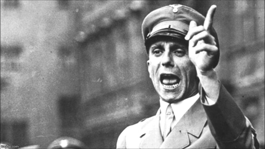 Goebbels | image tagged in goebbels | made w/ Imgflip meme maker