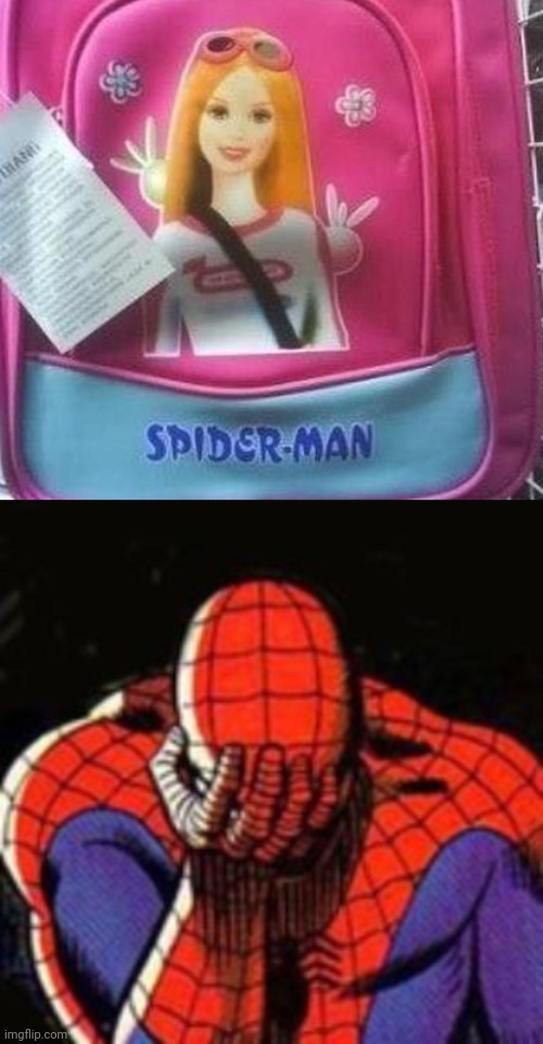 Not Spider-man | image tagged in memes,sad spiderman,you had one job,spiderman,spider-man,backpack | made w/ Imgflip meme maker