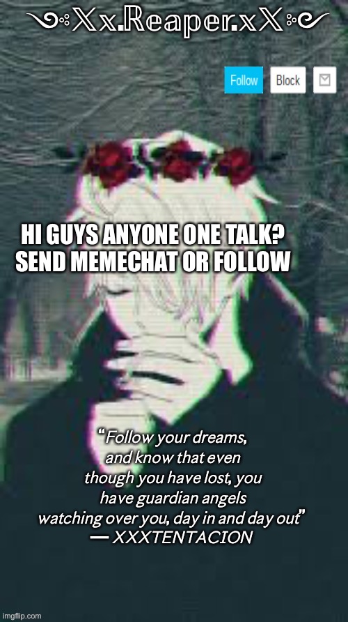 Wsg | HI GUYS ANYONE ONE TALK? 

SEND MEMECHAT OR FOLLOW | image tagged in rep temp | made w/ Imgflip meme maker