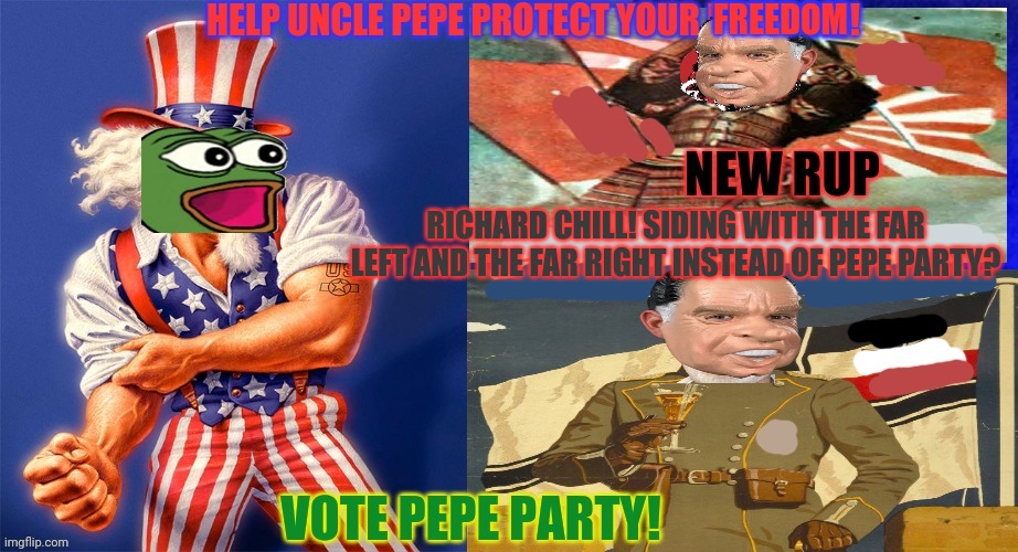 The freaking Dickie! Remember this ad? I totally didn't change it! | FREEDOM; RICHARD CHILL! SIDING WITH THE FAR LEFT AND THE FAR RIGHT INSTEAD OF PEPE PARTY? | image tagged in f richard chill,where the hell is he,richardchill event day | made w/ Imgflip meme maker