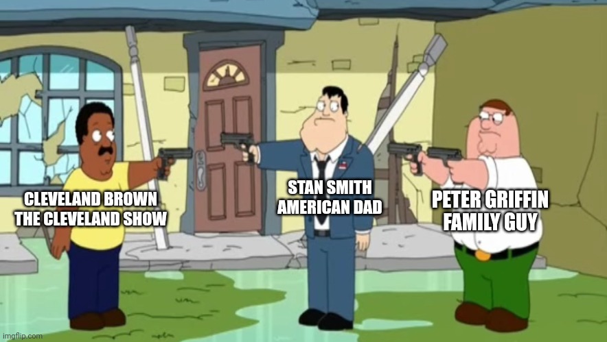 Cleveland VS Stan VS Peter | STAN SMITH
AMERICAN DAD; CLEVELAND BROWN
THE CLEVELAND SHOW; PETER GRIFFIN
FAMILY GUY | image tagged in cleveland vs stan vs peter,family guy,american dad,the cleveland show | made w/ Imgflip meme maker