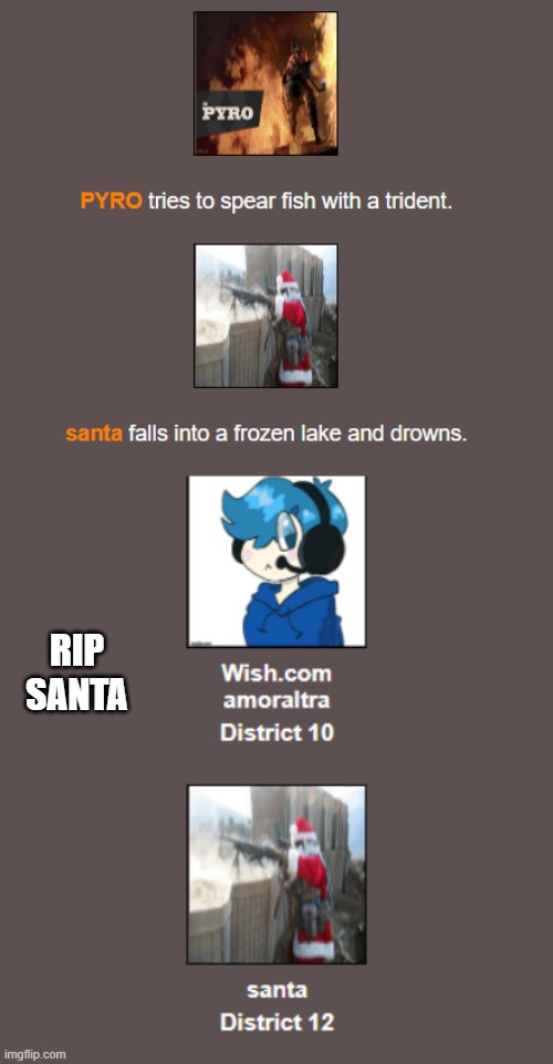 top part is what happend bottom part is the dead | RIP SANTA | made w/ Imgflip meme maker