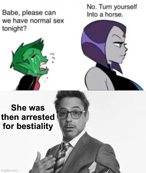 She was then arrested for bestiality | image tagged in i'm stuff | made w/ Imgflip meme maker