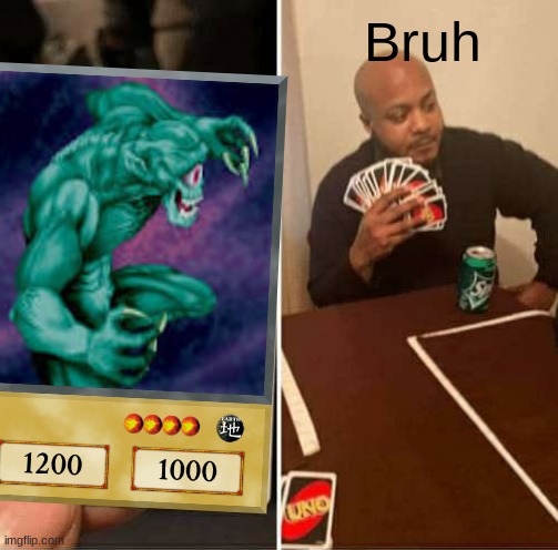 Hitotsu-Me Giant Duel Monsters card in UNO deck | Bruh | image tagged in uno draw 25 cards,yugioh | made w/ Imgflip meme maker