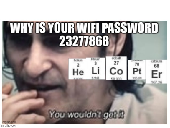 wifi | image tagged in elements | made w/ Imgflip meme maker
