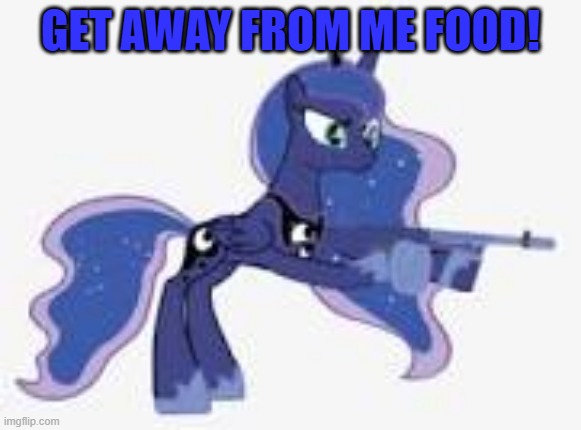 GET AWAY FROM ME FOOD! | made w/ Imgflip meme maker