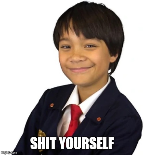 SHIT YOURSELF | made w/ Imgflip meme maker