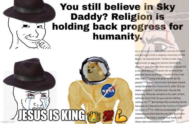 Atheists rekt | JESUS IS KING 👑 💯💪 | image tagged in r,e,k,t,rekt,atheists | made w/ Imgflip meme maker
