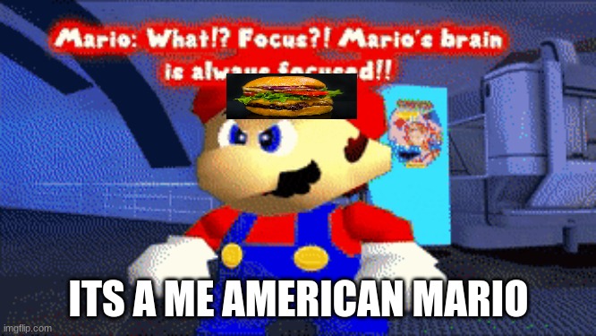 American Mario 2.0 |  ITS A ME AMERICAN MARIO | image tagged in funny memes,funny gifs | made w/ Imgflip meme maker
