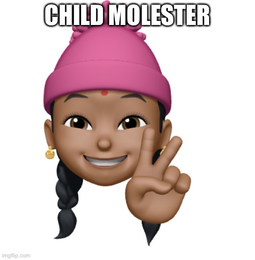 CHILD MOLESTER | made w/ Imgflip meme maker