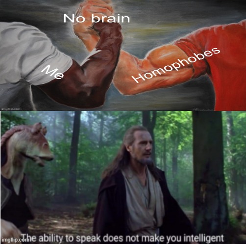 the-ability-to-speak-doesn-t-make-you-intelligent-imgflip