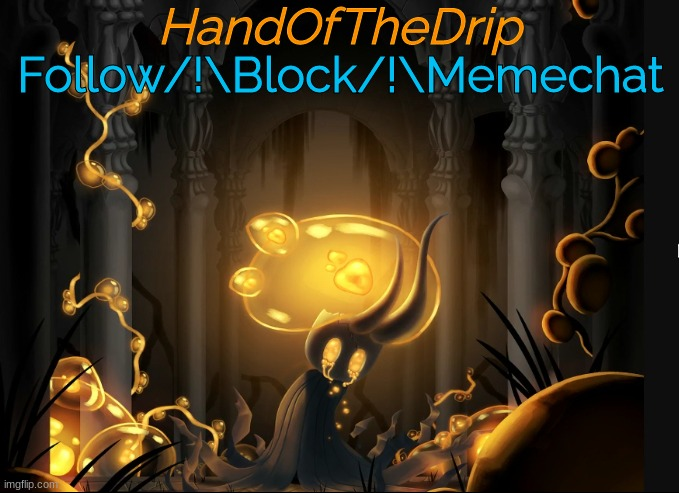 HandOfTheDrip Announcement Template - Broken Vessel Blank Meme Template