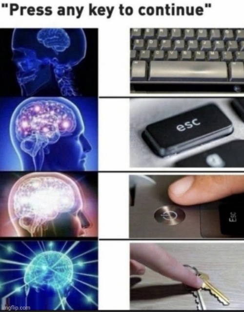 image tagged in keys,continue,memes | made w/ Imgflip meme maker
